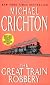 The Great Train Robbery