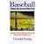 Baseball When the Grass Was Real: Baseball from the Twenties to the Forties, Told by the Men Who Played It