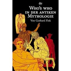 Who's who in der antiken Mythologie. (Taschenbuch)