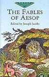 The Fables of Aesop (Juvenile classics)
