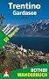 Trentino - Gardasee: Adamello - Brenta - Dolomiten. 50 Touren