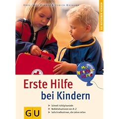 Erste Hilfe bei Kindern (GU Ratgeber Kinder)