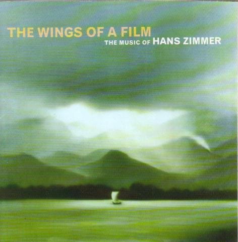 Hans Zimmer - The Wings of a Film: The Music of Hans Zimmer - Zortam Music