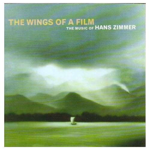 The Wings of a Film: The Music of Hans Zimmer