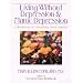 Living Without Depression and Manic Depression: A Workbook for Maintaining Mood Stability (New Harbinger Workbooks)