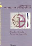 Zerst&ouml;rungsfreie Oberfl&auml;chenuntersuchungsmethoden - 