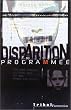 Disparition programm�e