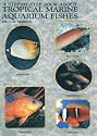 Step-by-step Book About Tropical Marine Aquarium Fishes