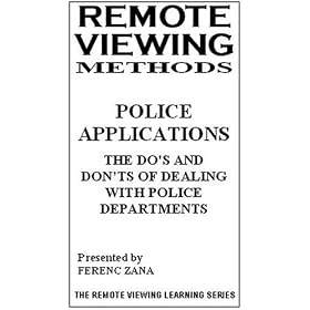 Remote Viewing Methods - Police Applications: The Do's and Don'ts of Dealing With Police Departments [VHS]