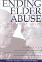 Ending Elder Abuse: A Family Guide