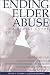 Ending Elder Abuse: A Family Guide