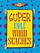 Super Bible Word Searches (Young Reader's Christian Library)