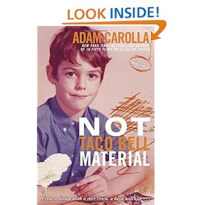 Not Taco Bell Material - Adam Carolla