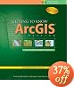 Getting to Know ArcGIS Desktop: Basics of ArcView, ArcEditor, and ArcInfo (Getting to Know (ESRI Press))