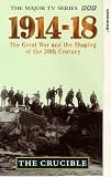 1914-1918 The Crucible [1996]