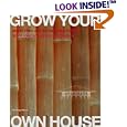 Grow Your Own House: Simone Velez and Bamboo Architecture