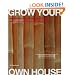 Grow Your Own House: Simon Velez and Bamboo Architecture (English and German Edition)