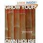 Grow Your Own House: Simone Velez and Bamboo Architecture