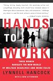 Hands to Work: Three Women Navigate the New World of Welfare Deadlines and Work Rules