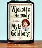 Wickett's Remedy: A Novel