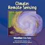 Weather EOA Edu-Tutor Vol. 4: Climate: Remote Sensing