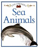Sea Animals: Eye Openers