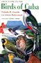 Field Guide to the Birds of Cuba (Comstock books)