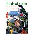 Field Guide to the Birds of Cuba (Comstock books)