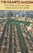 The Granite Garden: Urban Nature And Human Design