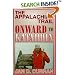 The Appalachian Trail: Onward to Katahdin (Appalachian Trail)