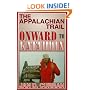 The Appalachian Trail: Onward to Katahdin (Appalachian Mountain Club Trail Guide: Massachusetts)