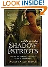 Shadow Patriots: A Novel of the Revolution