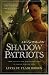 Books : Shadow Patriots: A Novel of the Revolution