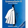Systemschnitt 2: Modeschnitte f�r M�ntel, Parkas, Bademoden, Kinderbekleidung. �ber 100 Schnitte