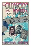 Hollywood on the Riviera: The Inside Story of the Cannes Film Festival