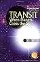 Transit: When Planets Cross the Sun (Patrick Moore's Practical Astronomy Series)