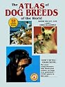 The Atlas of Dog Breeds of the World