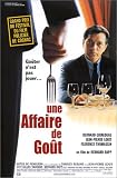 Une affaire de go�t