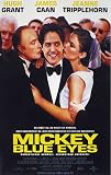 Mickey Blue Eyes - Hugh Grant