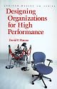 Designing Organizations for High Performance (Prentice Hall Organizational Development Series) (Addison-Wesley Series on Organization Development)