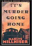 Its Murder Going Home