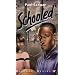 Schooled (Bluford Series, Number 15)