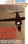 Shadow Flights: America's Secret Air War Against the Soviet Union