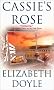 Cassie's Rose (Zebra Historical Romance)