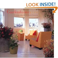 Garden Home: City: Creating an Urban Haven