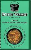 Food and Drink : Favorite Dutch Oven Recipes