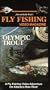 Fly Fishing Video Magazine, Vol. 08 Olympic Trout [VHS]