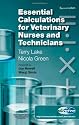 Essential Calculations for Veterinary Nurses and Technicians, 2e