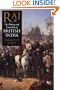 Raj; The Making And Unmaking Of British India