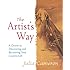 The Artist's Way: A Course in Discovering and Recovering Your Creative Self